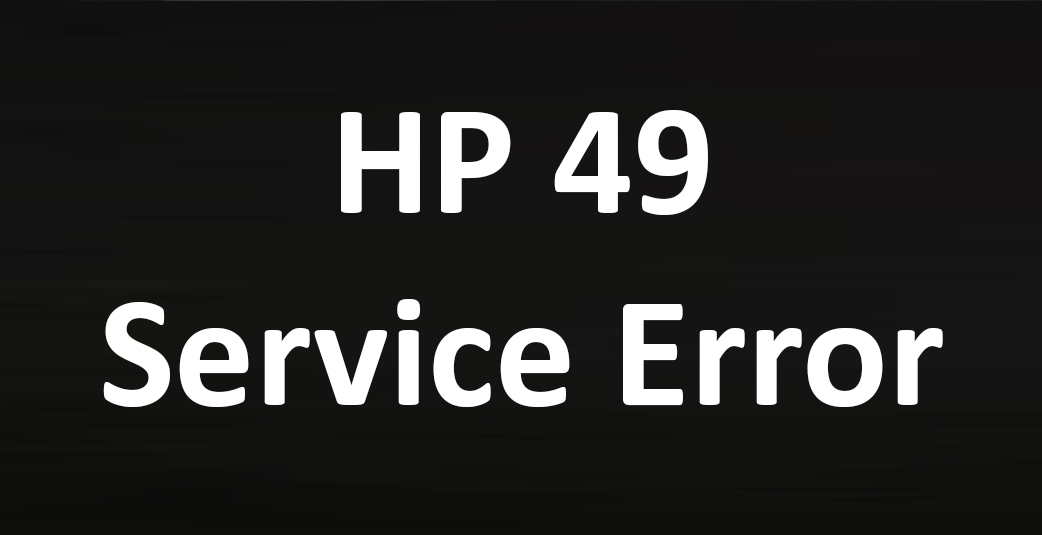 HP 49 Service Error