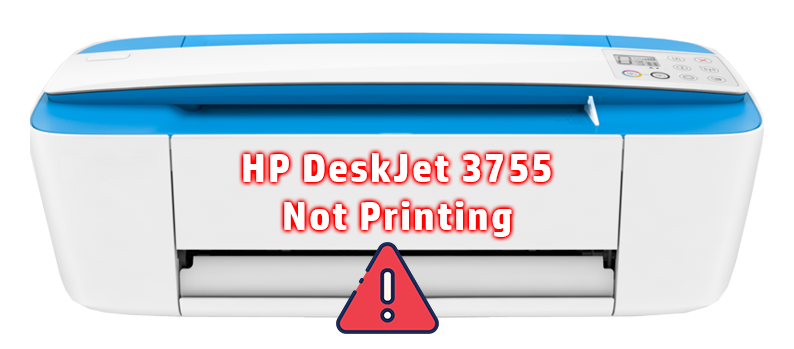 HP DeskJet 3755 Not Printing