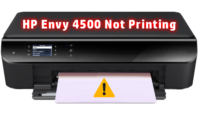 HP Envy 4500 Not Printing