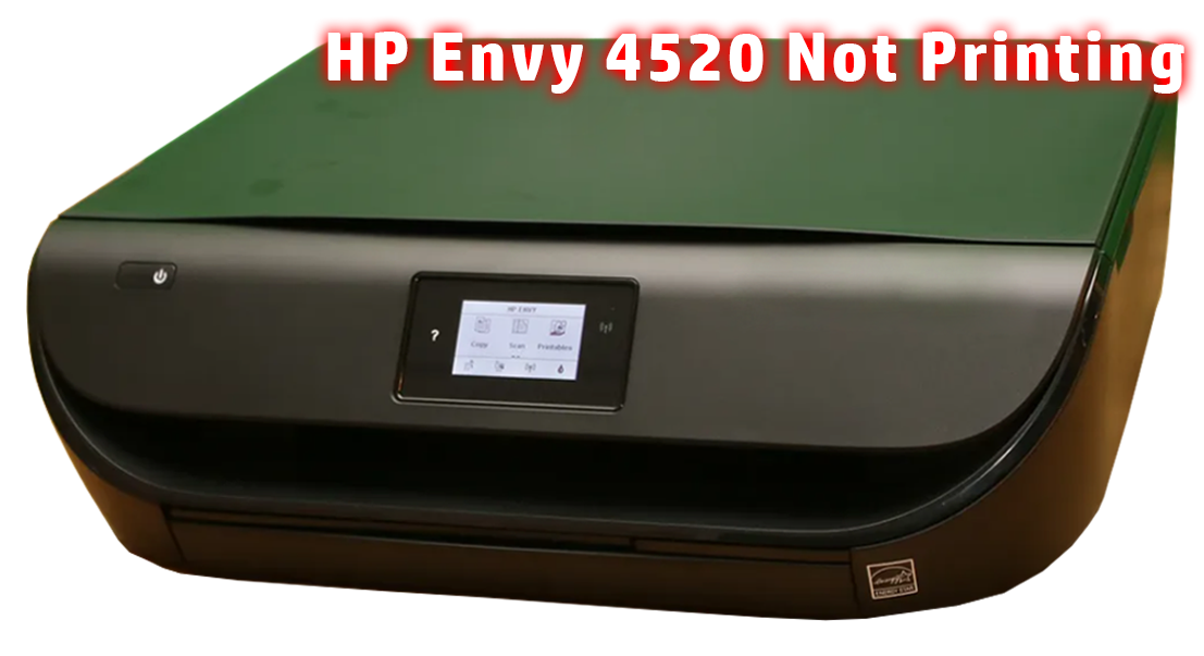 HP Envy 4520 Not Printing